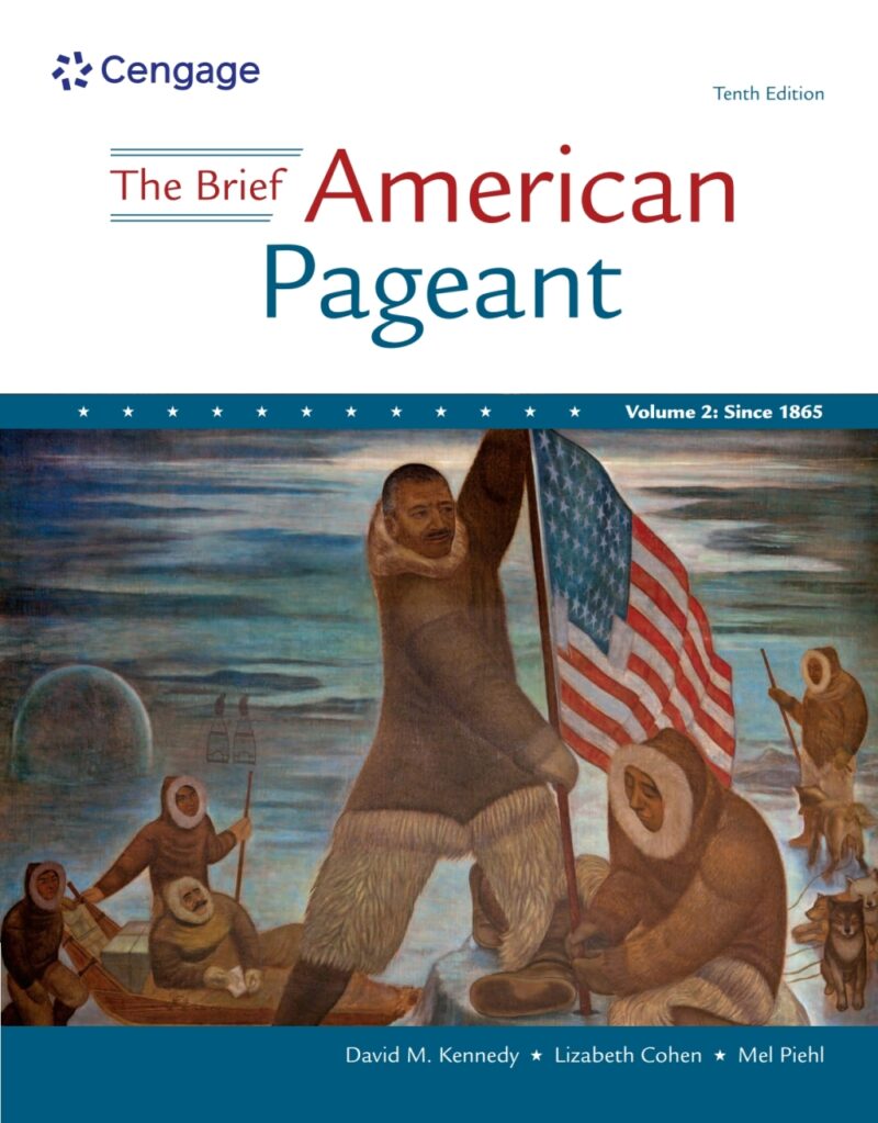 The Brief American Pageant - A History of the Republic, Volume II 10th Edition