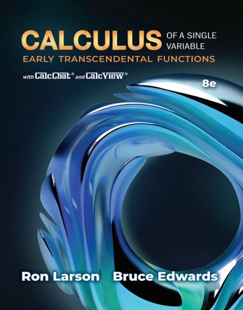 Calculus of a Single Variable - Early Transcendental Functions 8th Edition