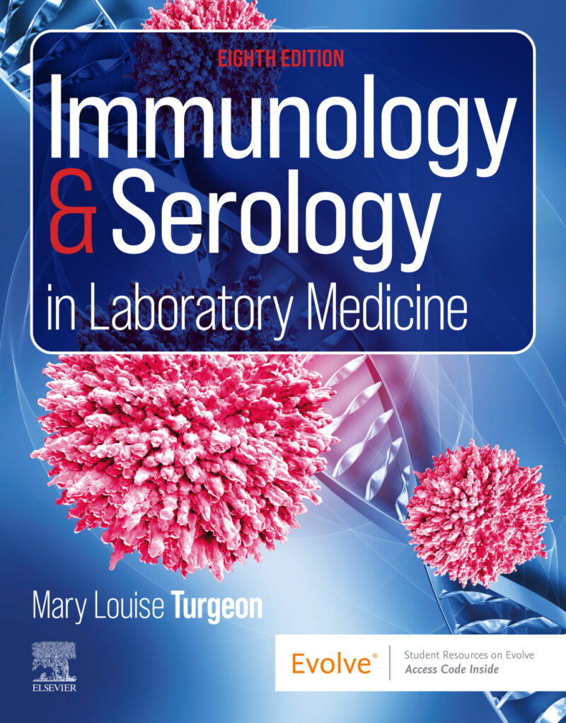 Immunology and Serology in Laboratory Medicine 8th Edition