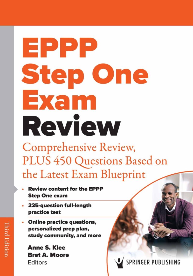 EPPP Step One Exam Review 3rd Edition Comprehensive Review, PLUS 450 Questions Based on the Latest Exam Blueprint