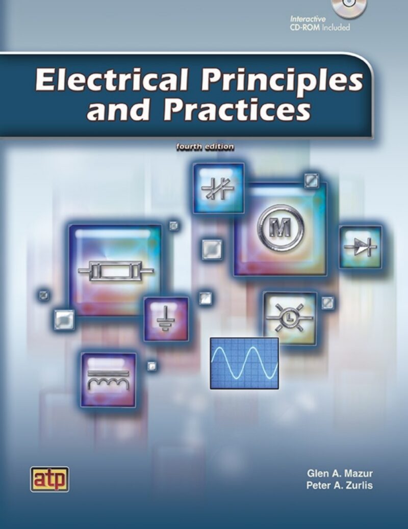 Electrical Principles and Practices 4th Edition