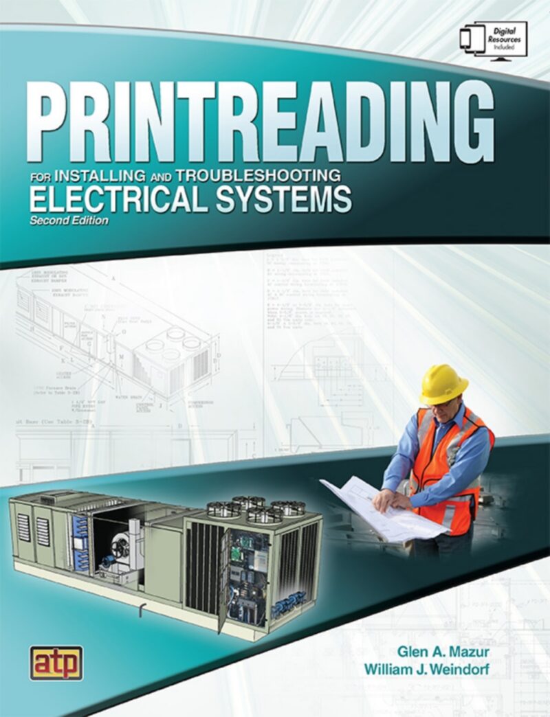 Printreading for Installing and Troubleshooting Electrical Systems 2nd Edition