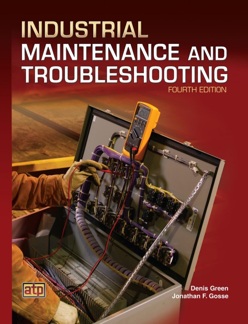Industrial Maintenance and Troubleshooting 4th Edition
