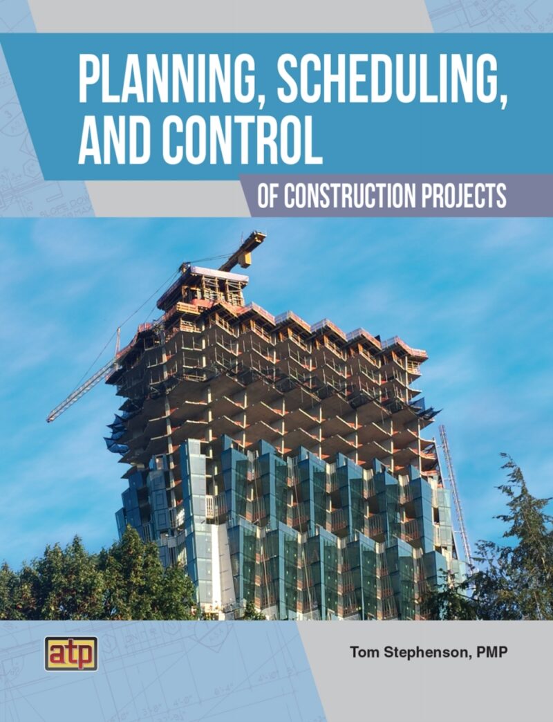 Planning, Scheduling, and Control of Construction Projects 1st Edition