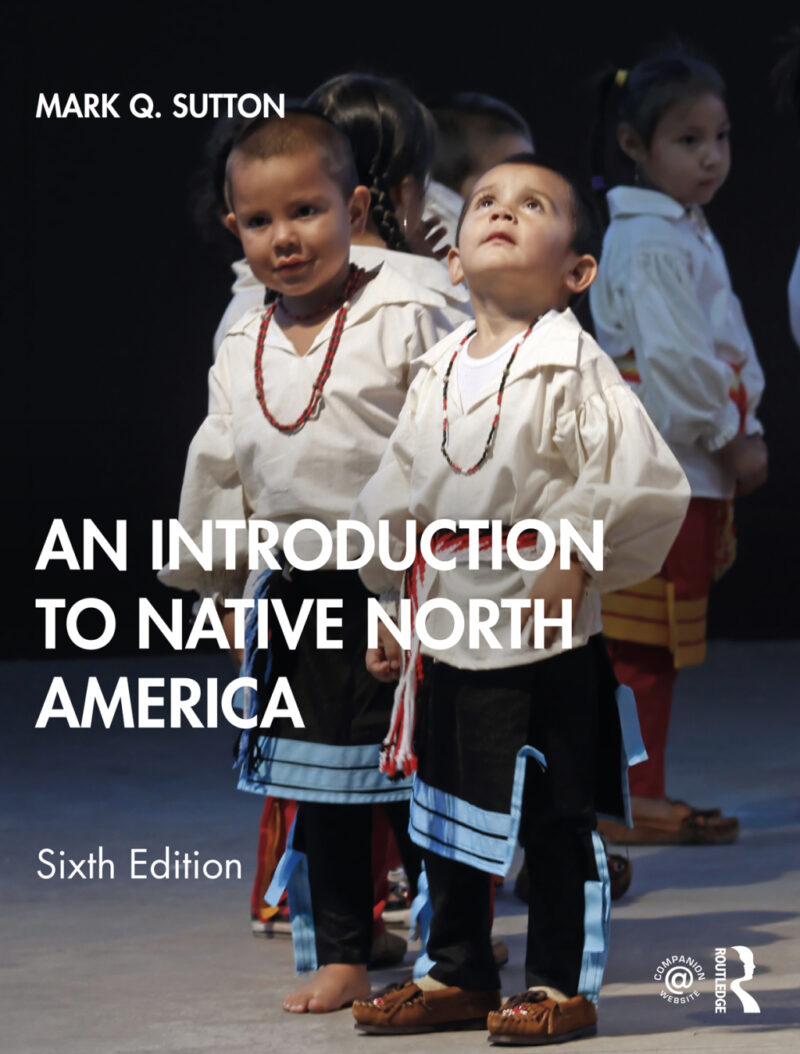 An Introduction to Native North America 6th Edition