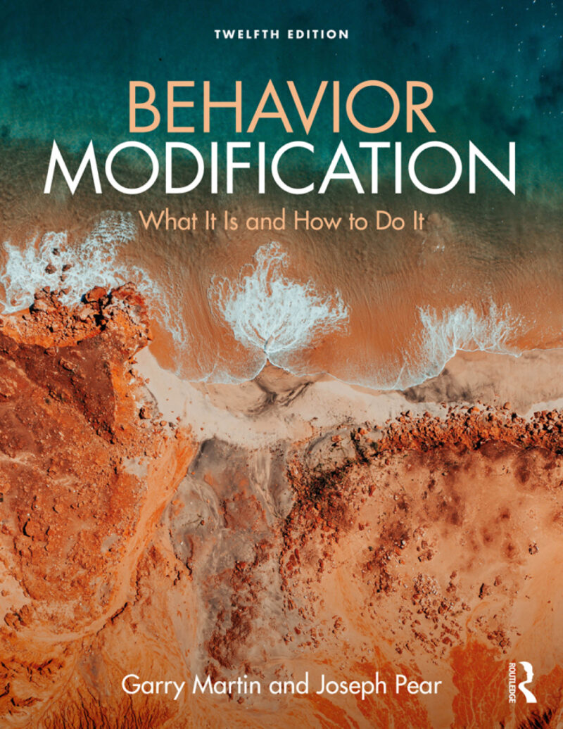 Behavior Modification 12th Edition What It Is and How To Do It