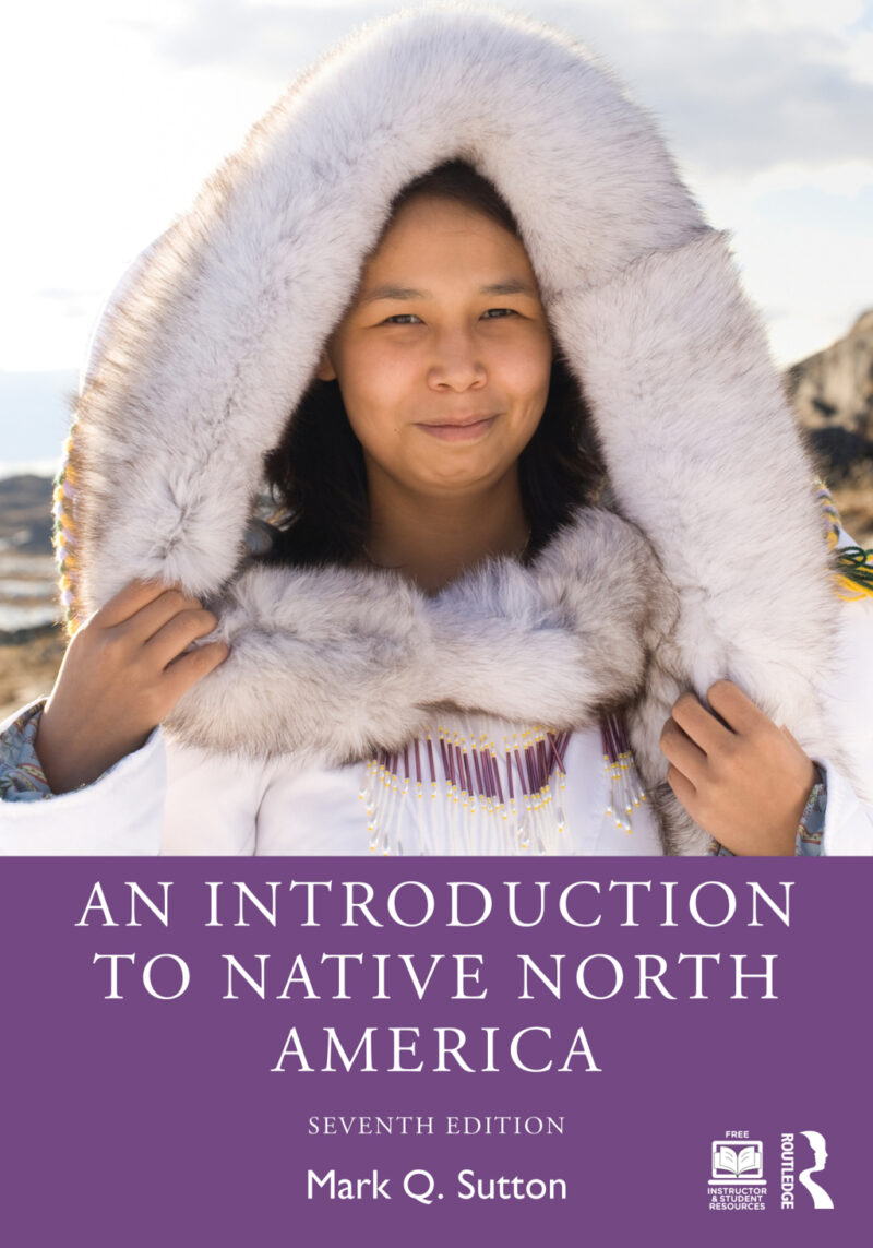 An Introduction to Native North America 7th Edition