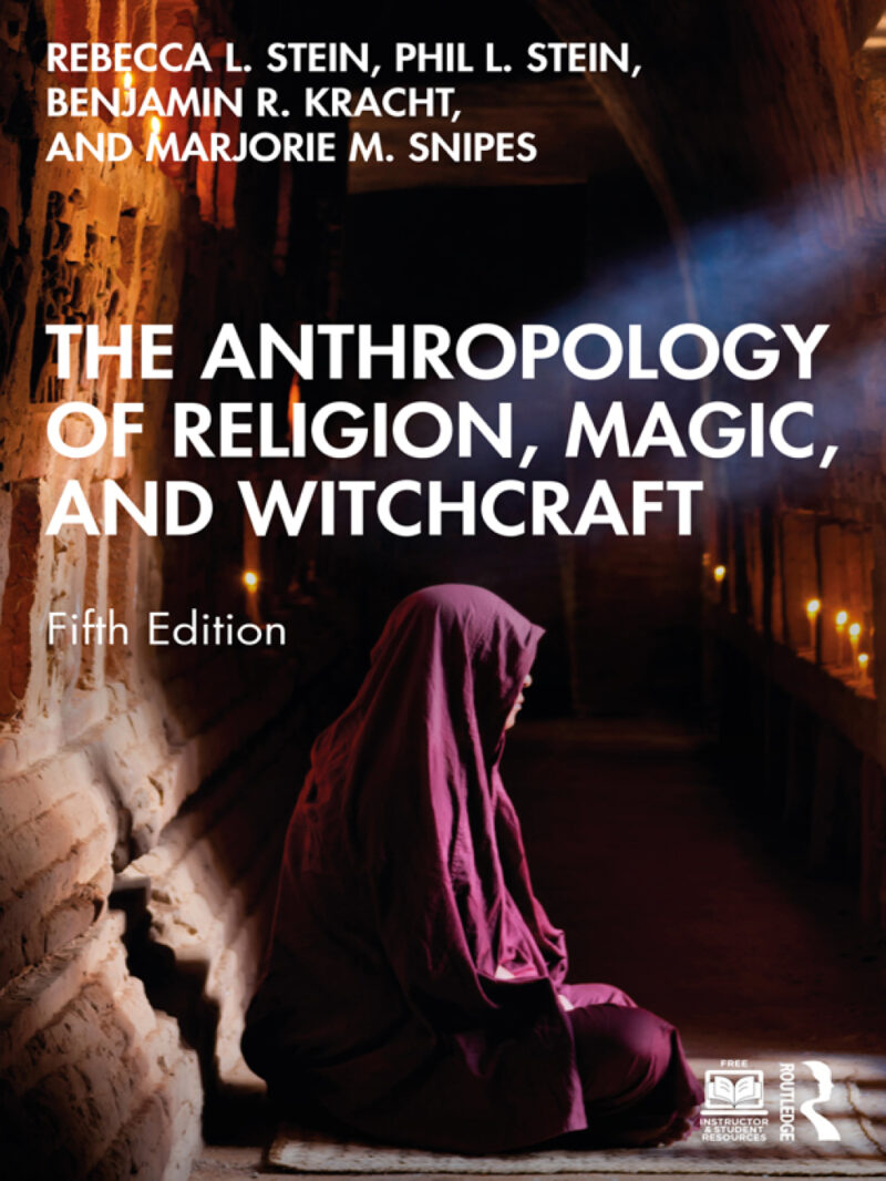 The Anthropology of Religion, Magic, and Witchcraft 5th Edition