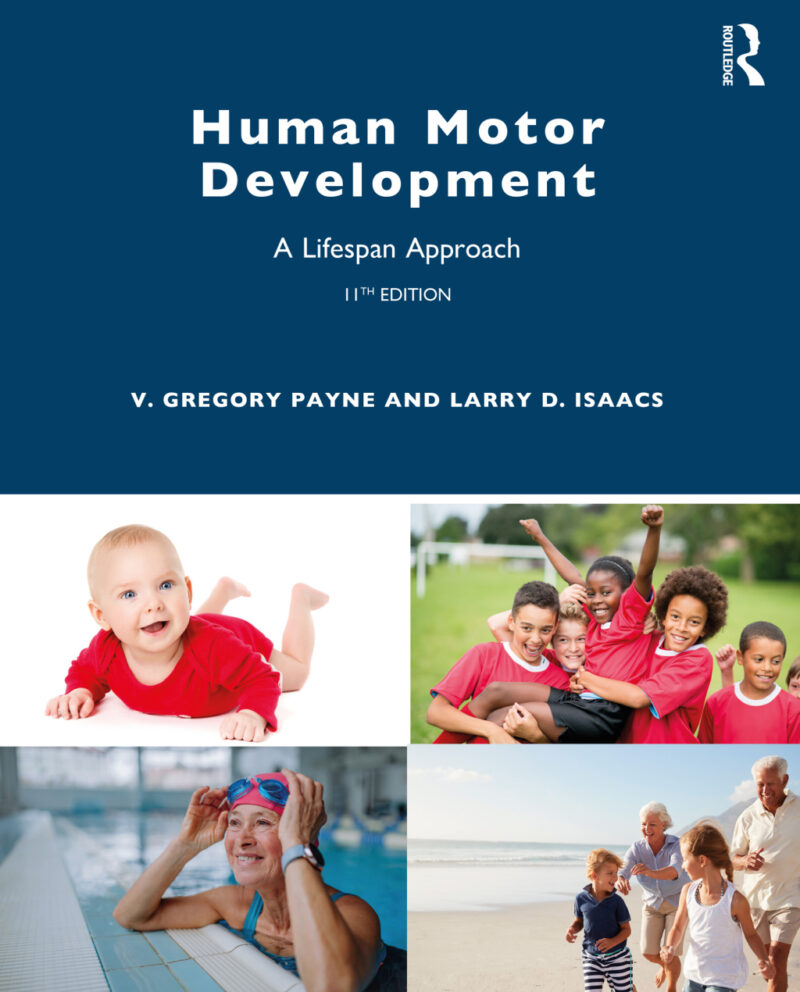 Human Motor Development 11th Edition A Lifespan Approach