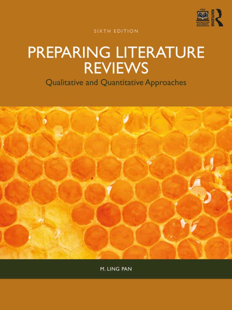 Preparing Literature Reviews 6th Edition Qualitative and Quantitative Approaches