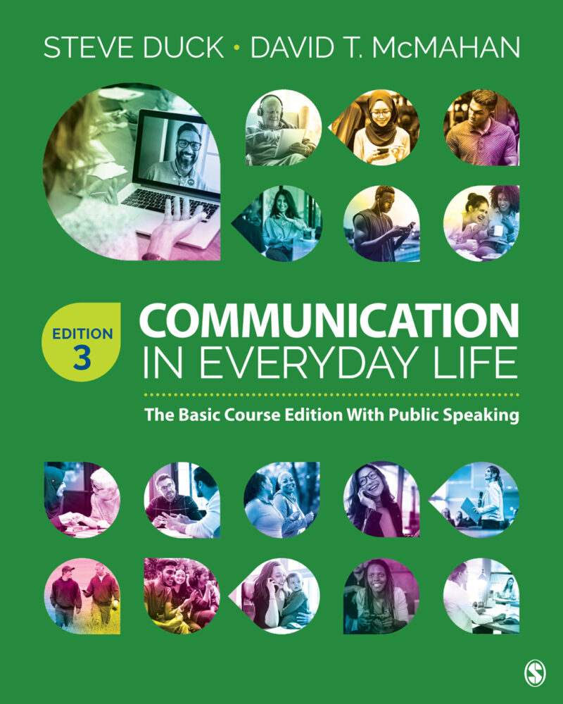 Communication in Everyday Life - The Basic Course Edition With Public Speaking Interactive Edition 3rd Edition