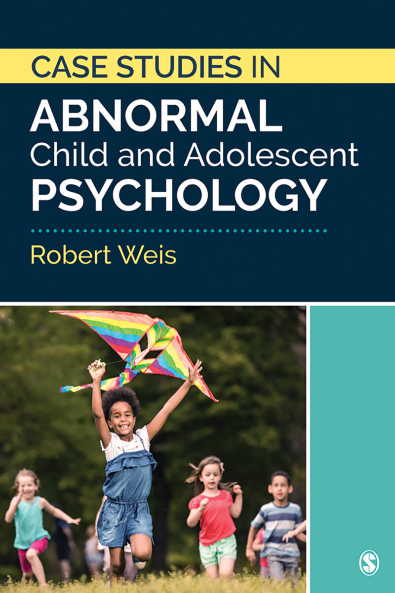 Case Studies in Abnormal Child and Adolescent Psychology 1st Edition