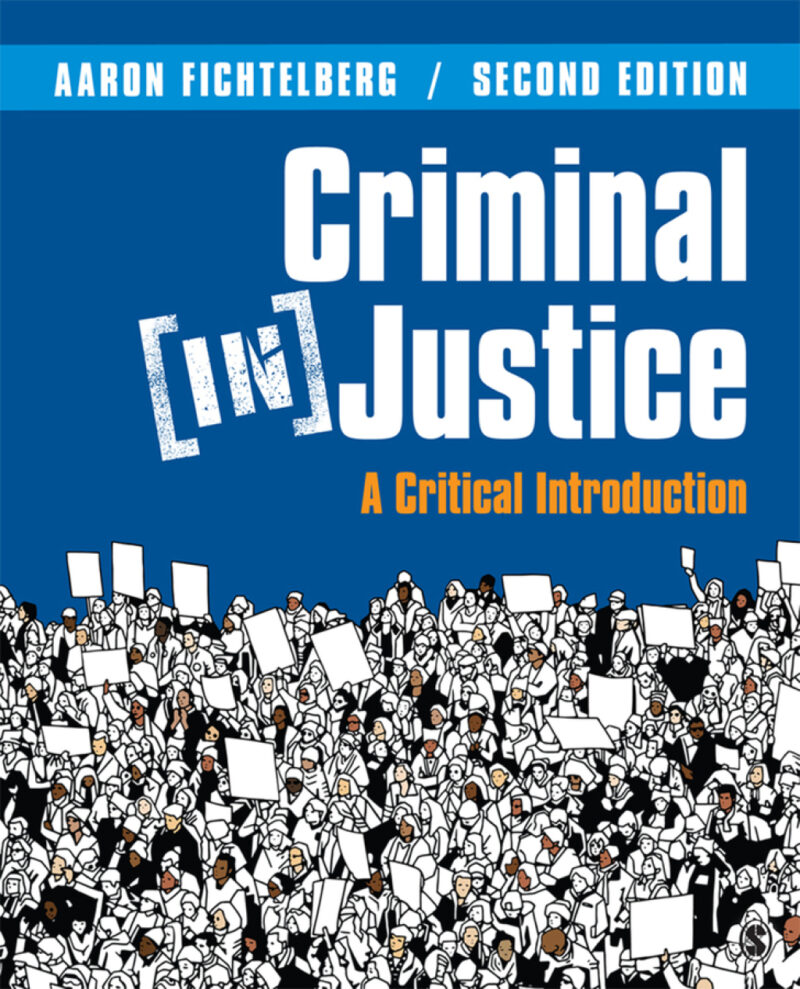Criminal InJustice 2nd Edition A Critical Introduction