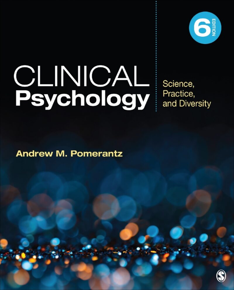 Clinical Psychology 6th Edition Science, Practice, and Diversity