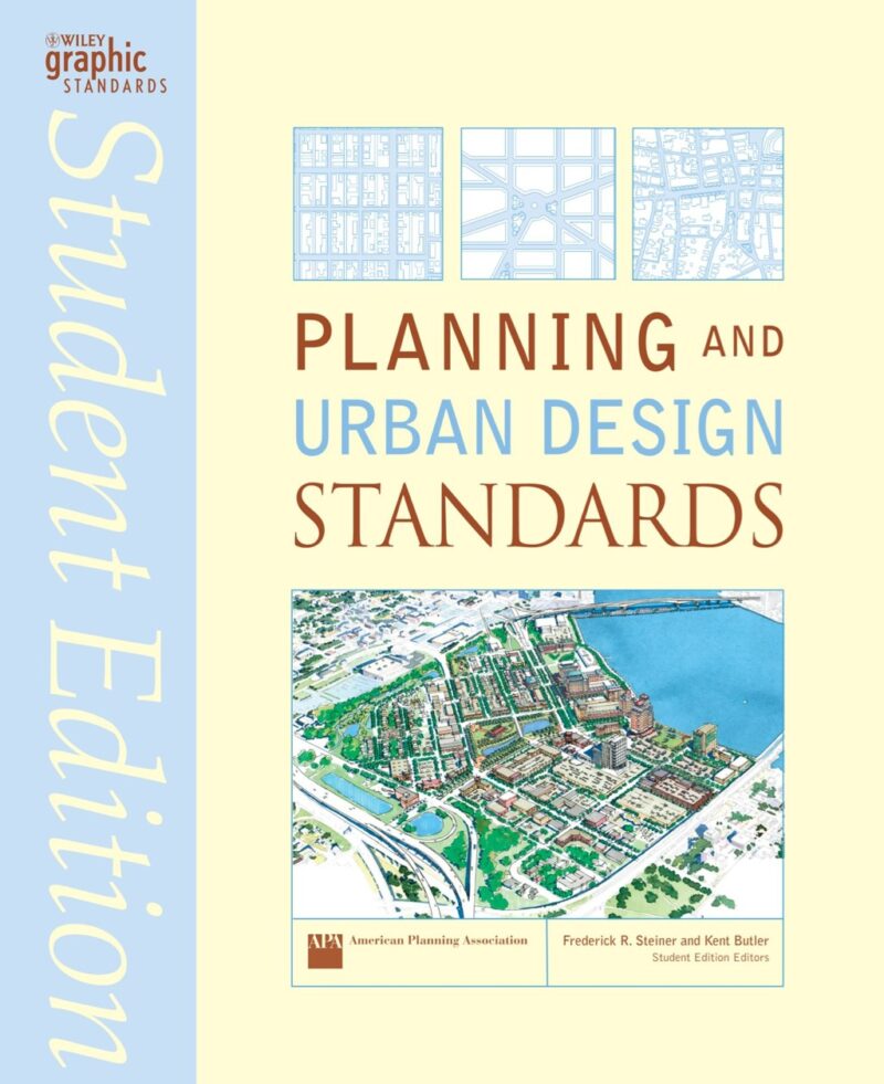 Planning and Urban Design Standards 1st edition