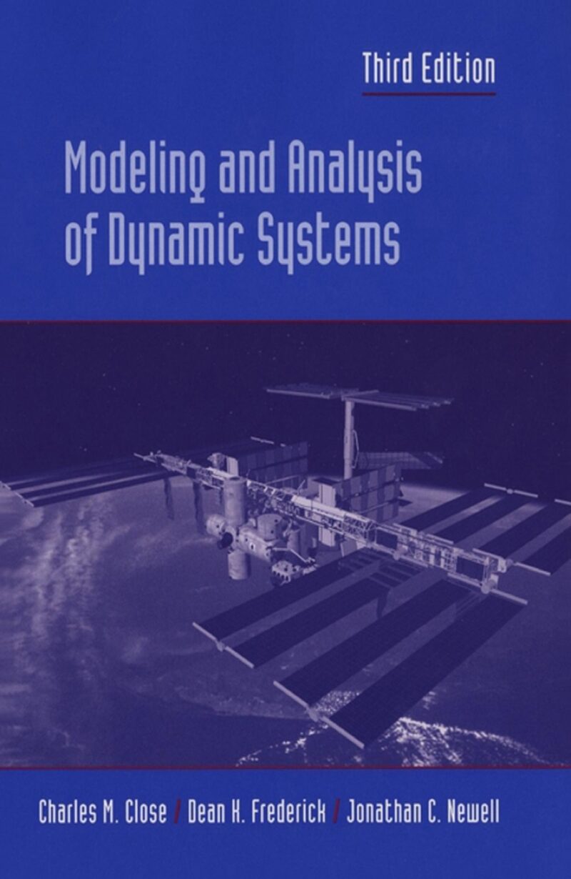 Modeling and Analysis of Dynamic Systems 3rd Edition