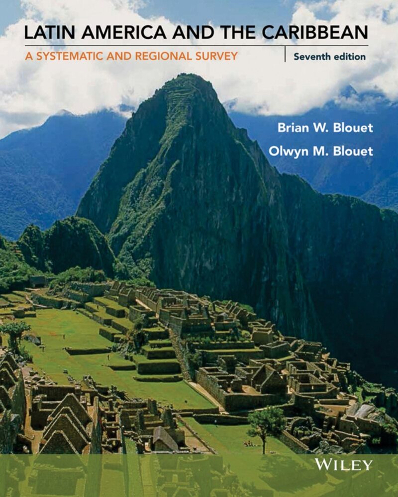 Latin America and the Caribbean - A Systematic and Regional Survey 7th Edition
