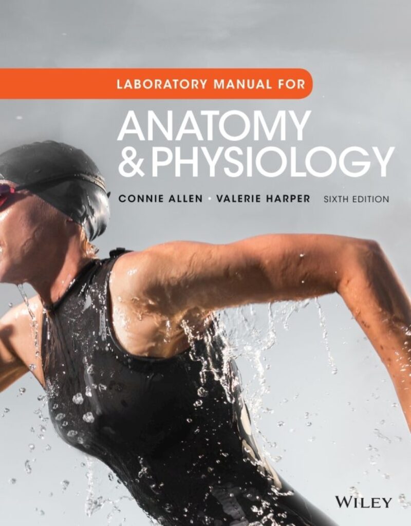 Laboratory Manual for Anatomy and Physiology 6th Edition