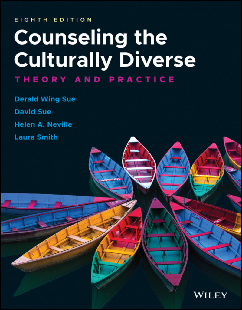 Counseling the Culturally Diverse 8th Edition Theory and Practice