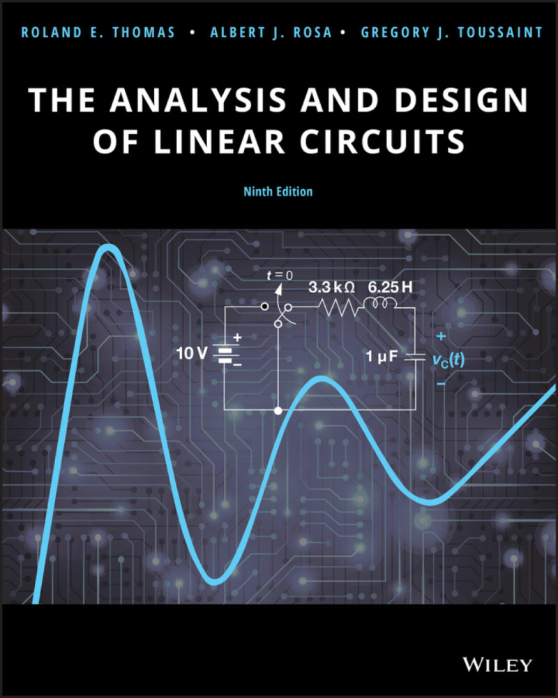 The Analysis and Design of Linear Circuits 9th Edition