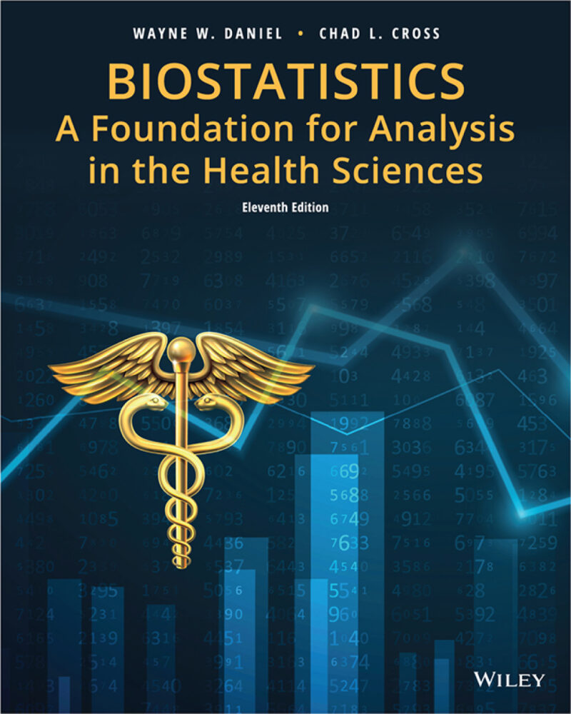 Biostatistics - A Foundation for Analysis in the Health Sciences 11th Edition