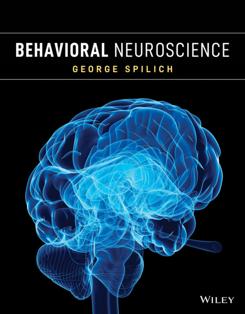 Behavioral Neuroscience 1st Edition