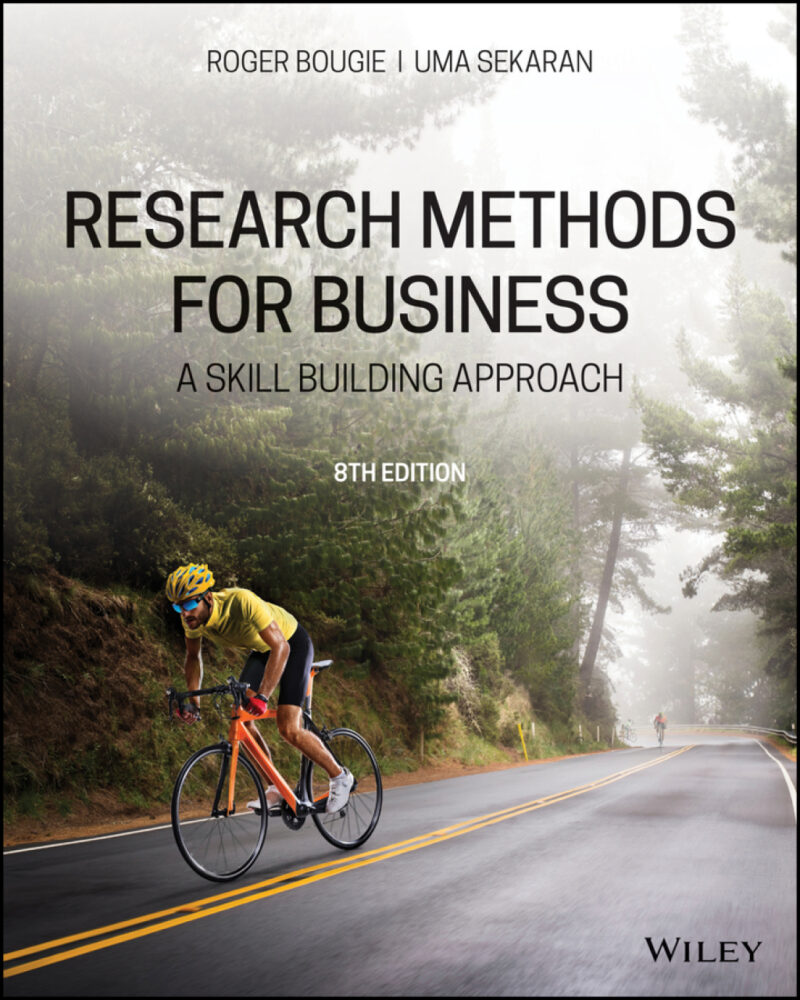 Research Methods For Business - A Skill Building Approach 8th Edition