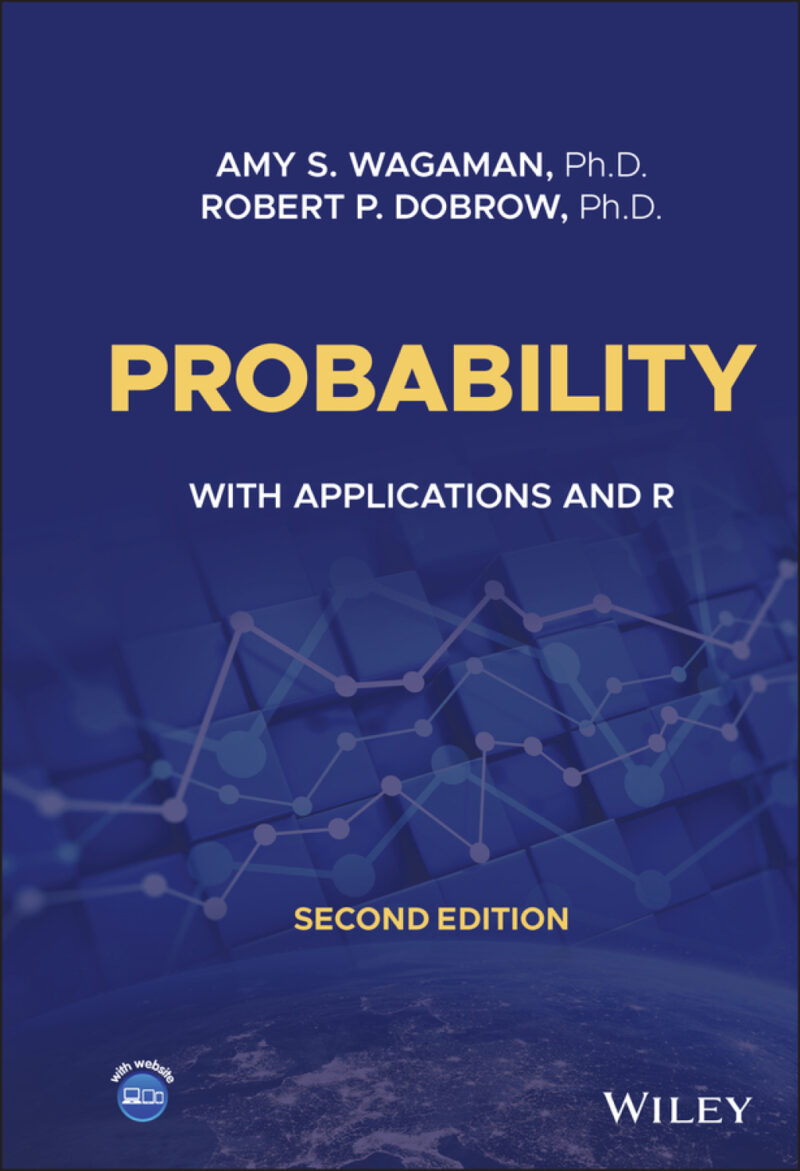 Probability 2nd Edition With Applications and R
