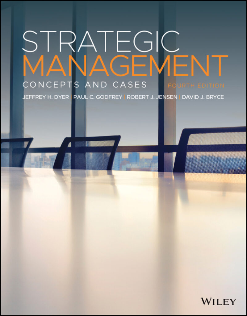 Strategic Management - Concepts and Cases 4th Edition
