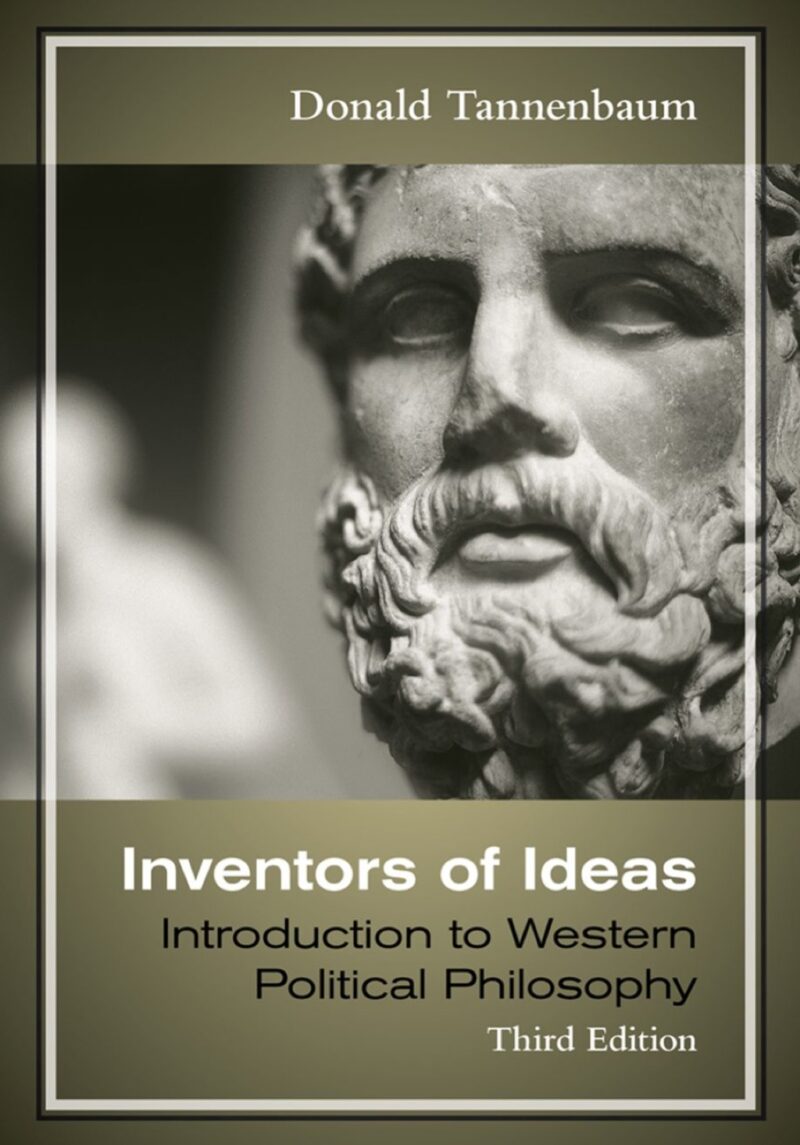 Inventors of Ideas - Introduction to Western Political Philosophy 3rd Edition