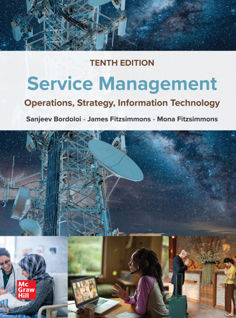 Service Management - Operations, Strategy, Information Technology 10th Edition