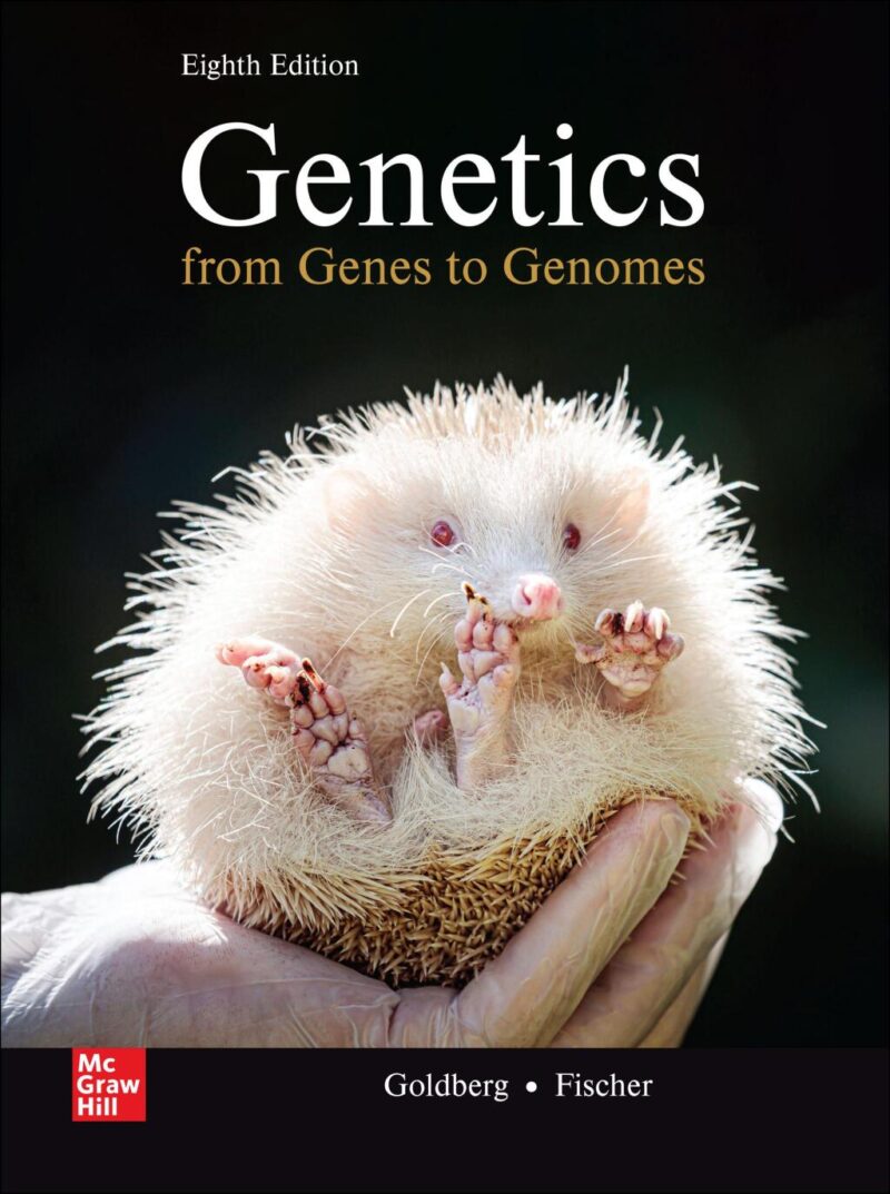 Genetics - From Genes to Genomes 8th Edition