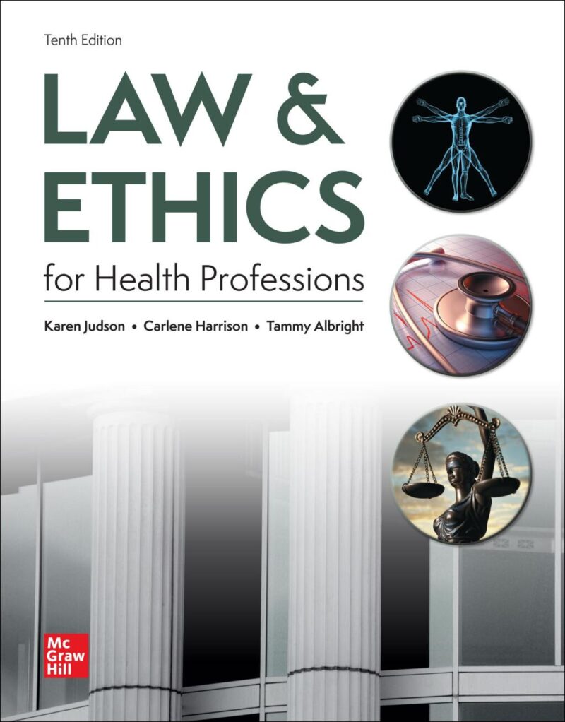 Law and Ethics for Health Professions 10th Edition