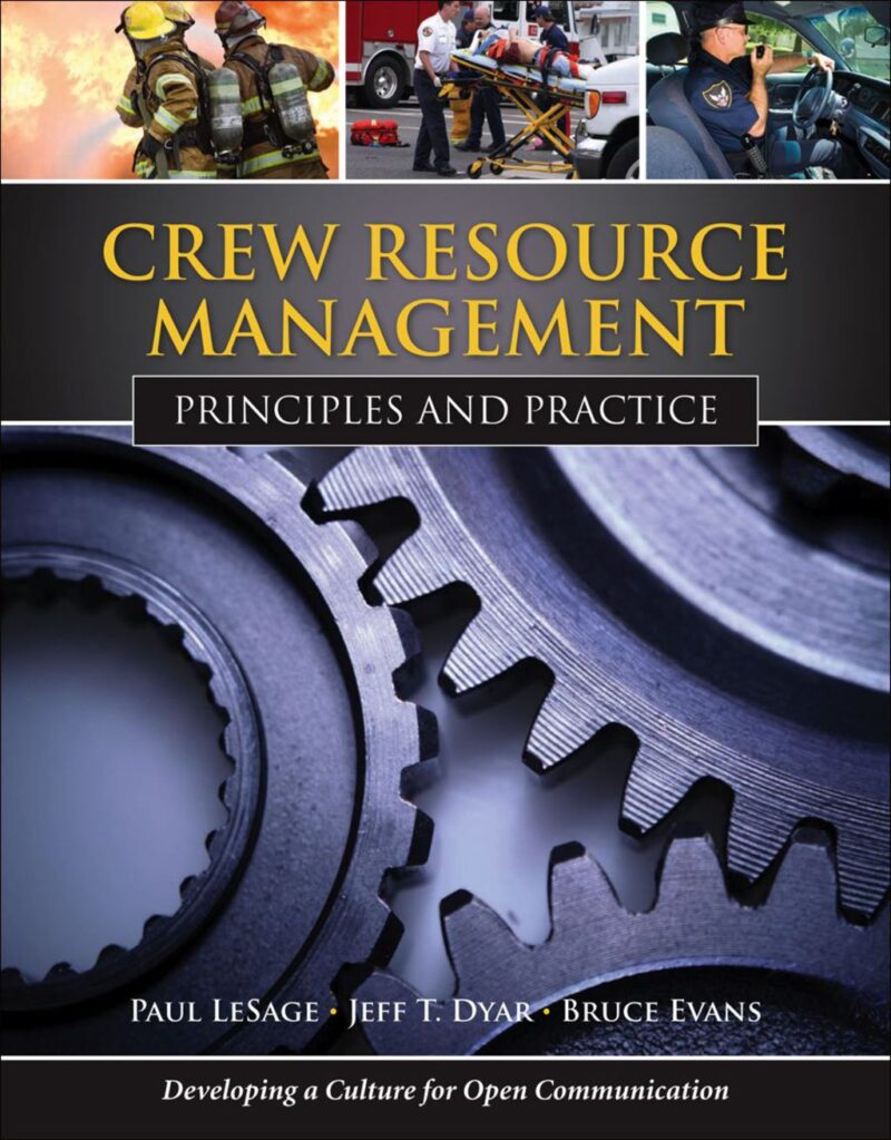 Crew Resource Management - Principles and Practice 1st Edition