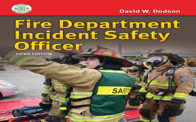 Fire Department Incident Safety Officer 3rd Edition