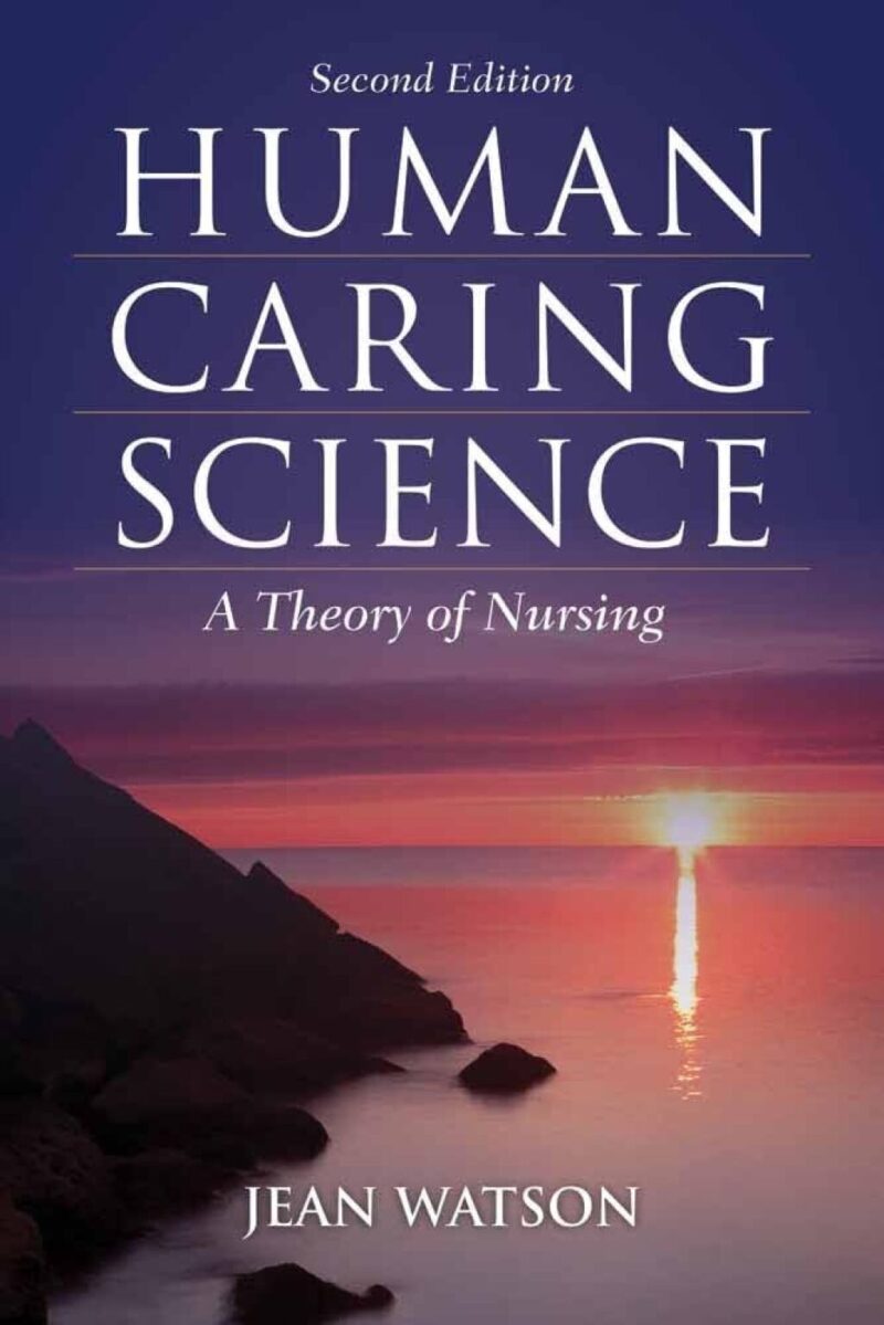 Human Caring Science 2nd Edition