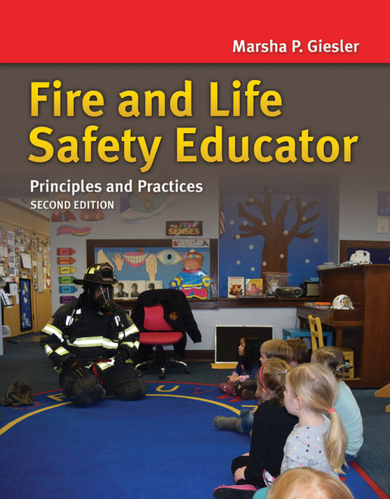 Fire and Life Safety Educator - Principles and Practice 2nd Edition