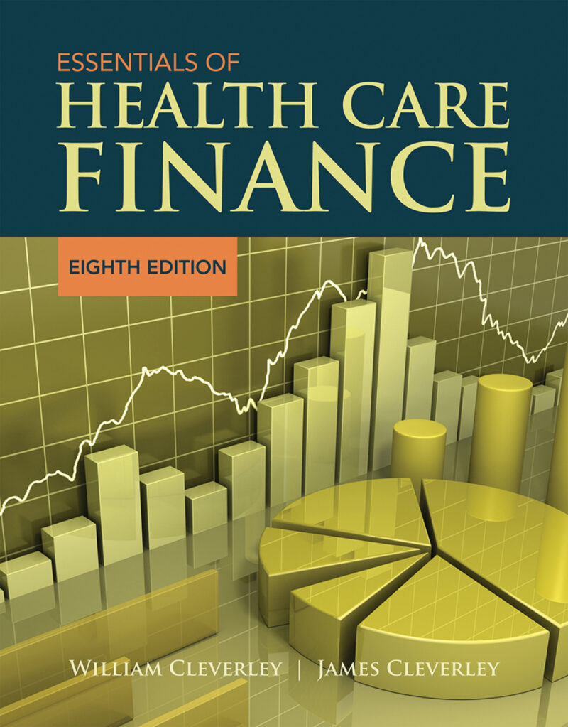 Essentials of Health Care Finance 8th Edition