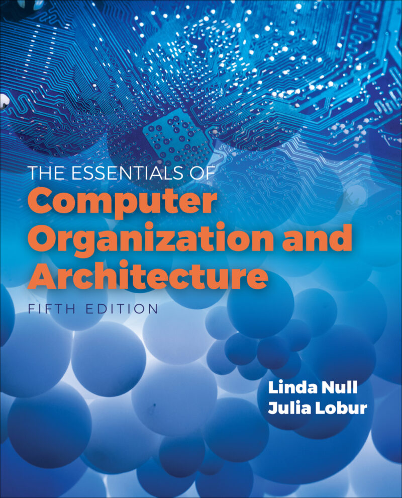 Essentials of Computer Organization and Architecture 5th Edition