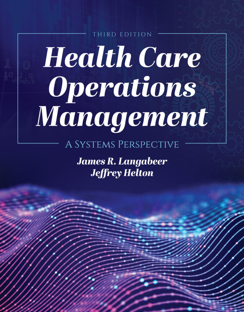 Health Care Operations Management 3rd Edition