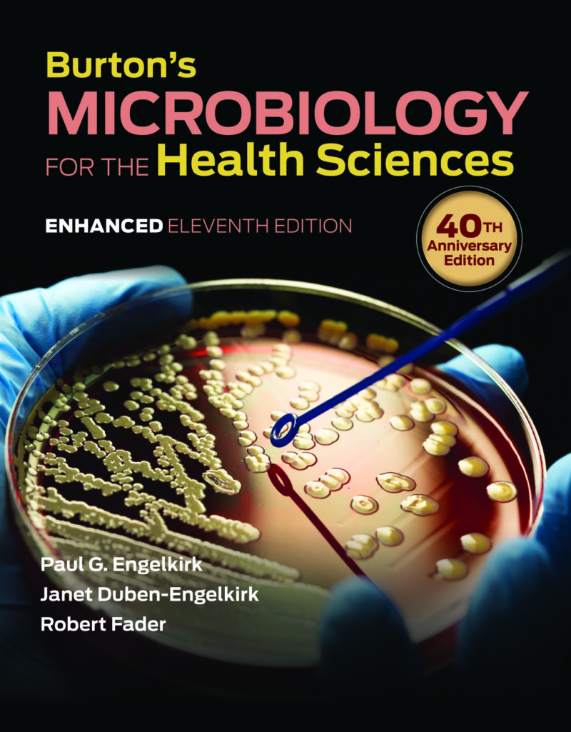 Burton's Microbiology for the Health Sciences, Enhanced Edition 11th Edition