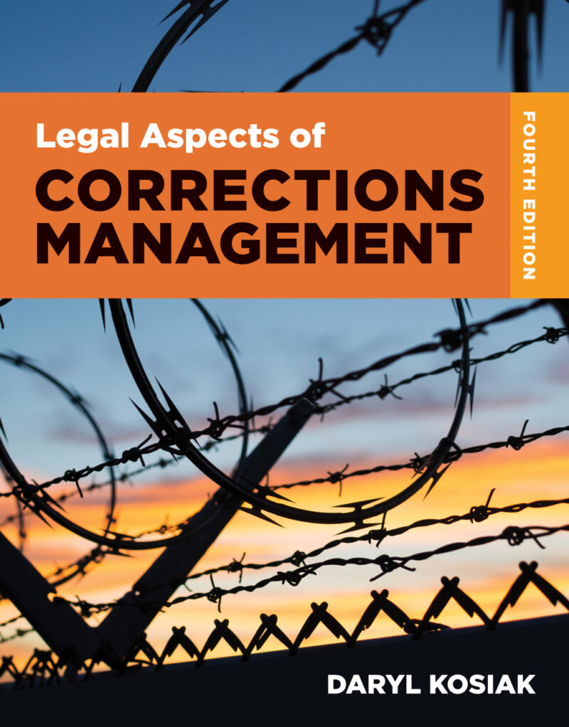 Legal Aspects of Corrections Management 4th Edition