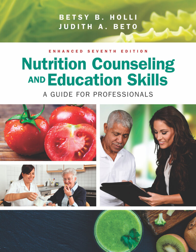 Nutrition Counseling and Education Skills - A Guide for Professionals Enhanced 7th Edition