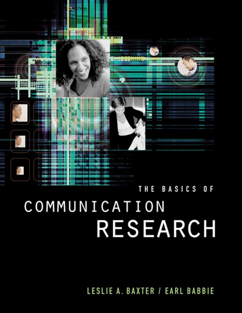 The Basics of Communication Research 1st edition