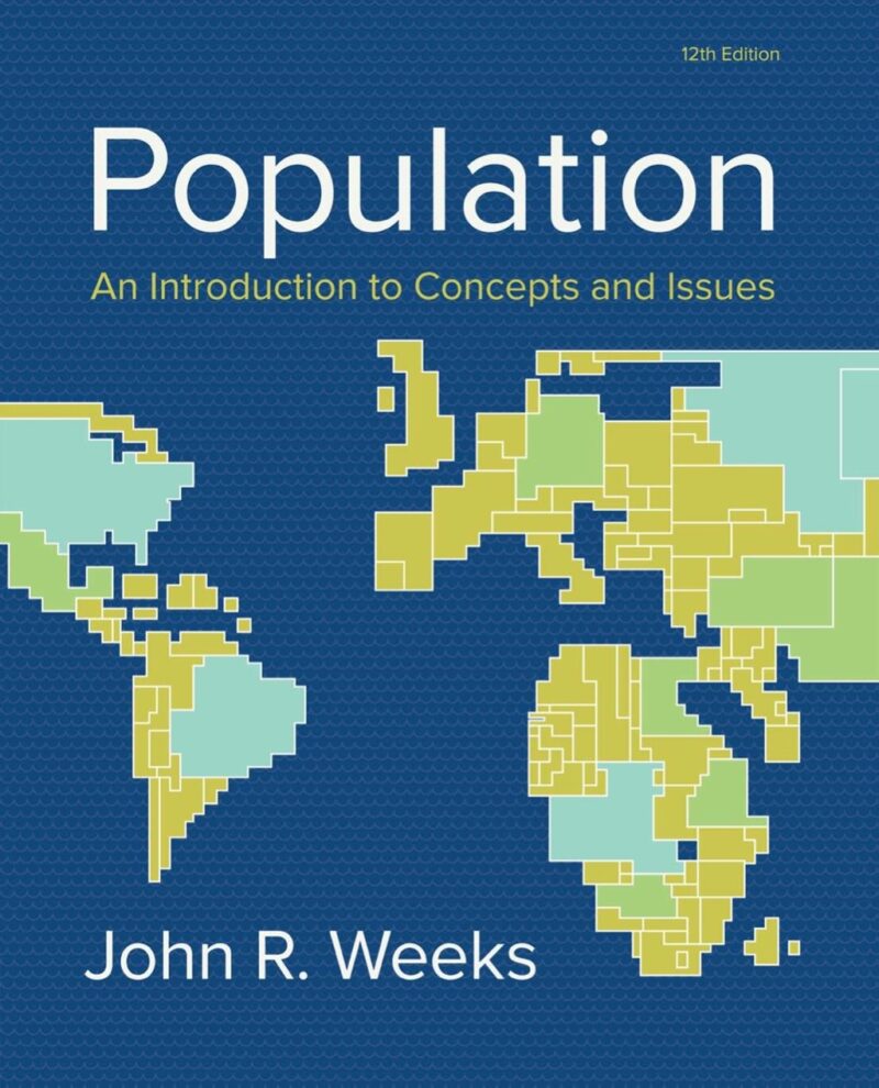 Population - An Introduction to Concepts and Issues 12th Edition