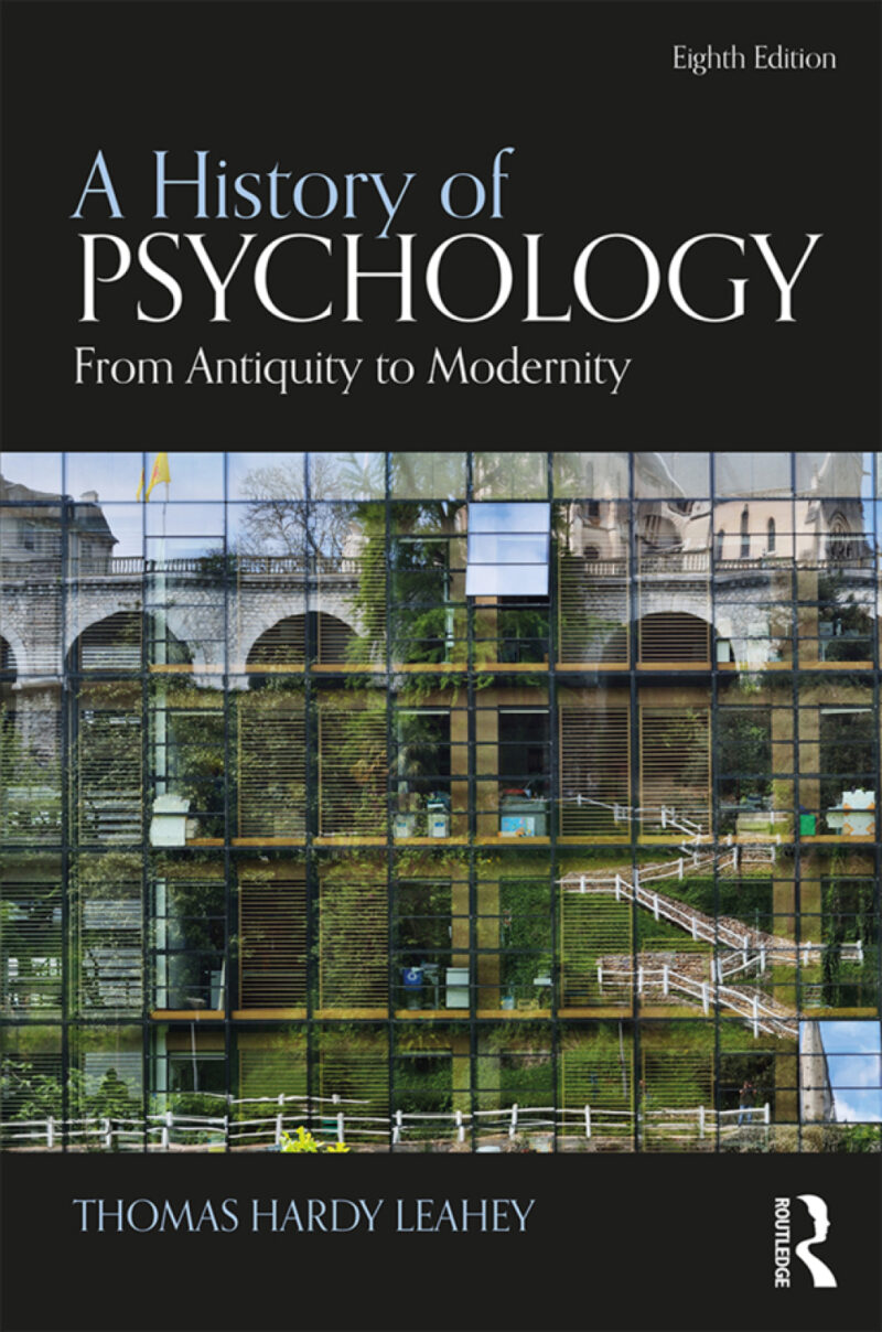 A History of Psychology 8th Edition From Antiquity to Modernity