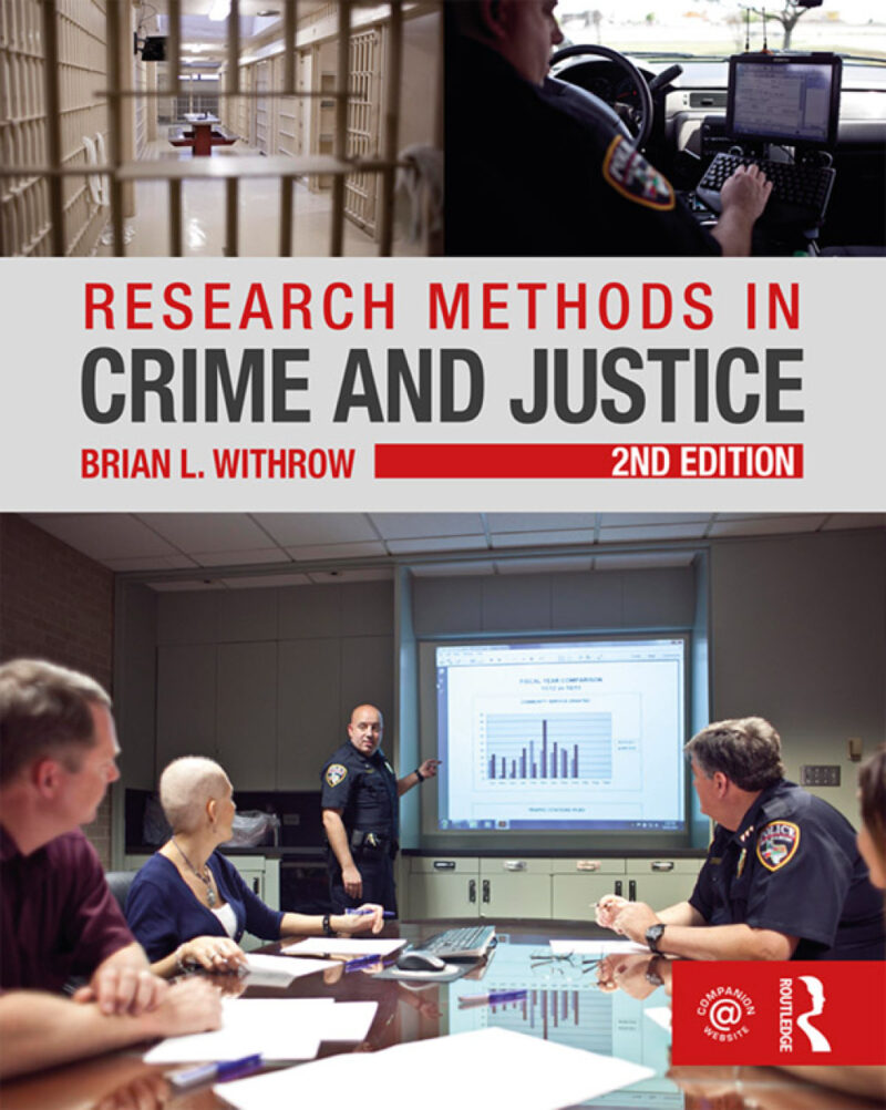 Research Methods in Crime and Justice 2nd Edition