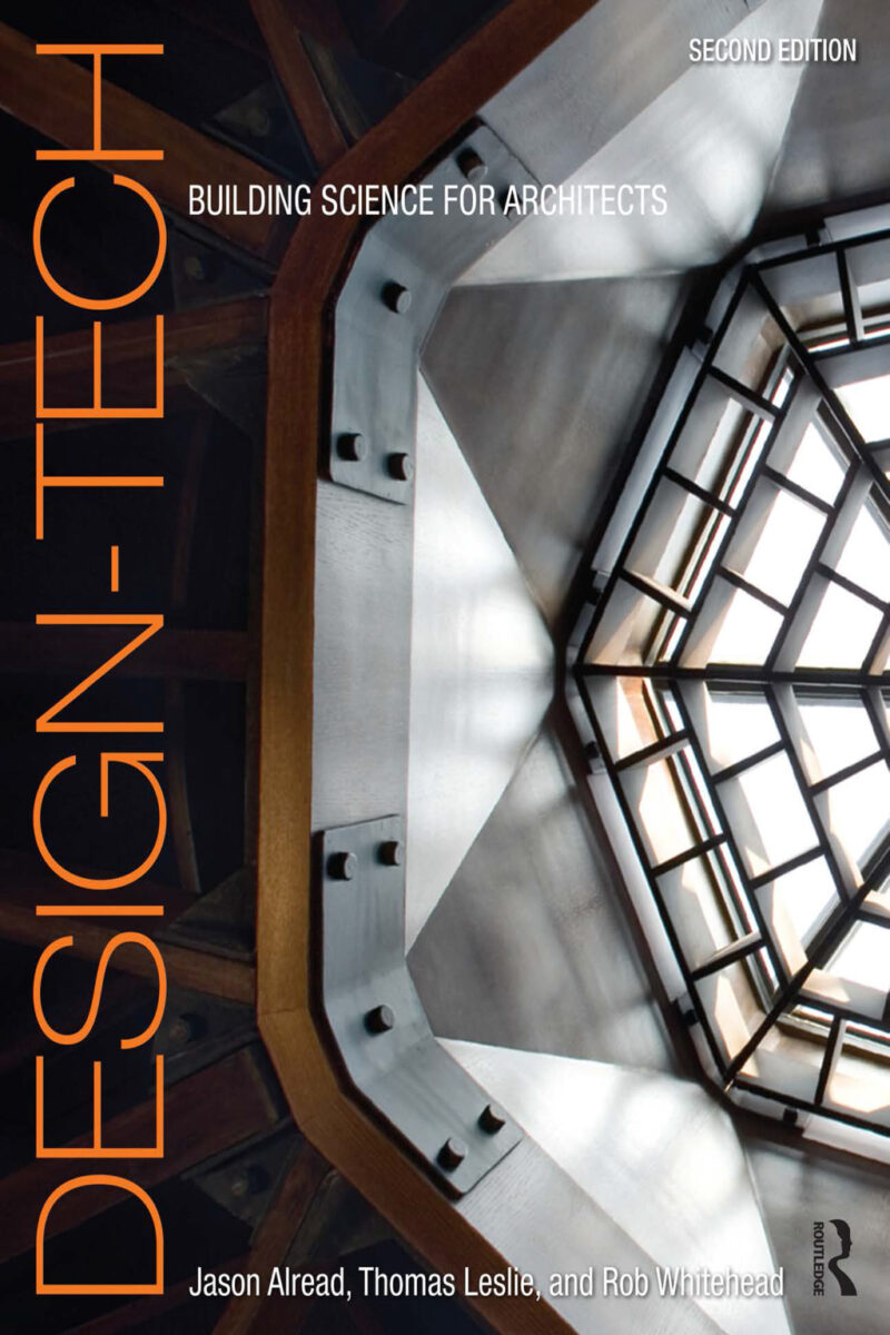 Design-Tech 2nd Edition Building Science for Architects