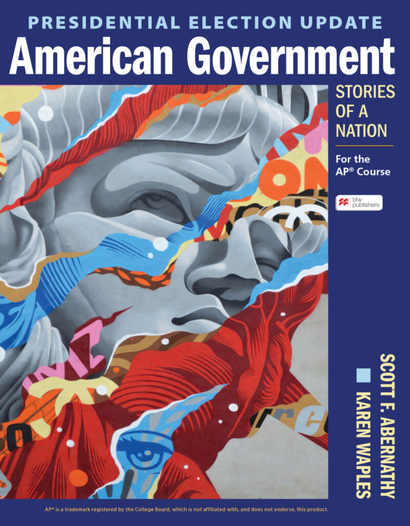 Presidential Election Update American Government - Stories of a Nation 1st edition For the AP Course