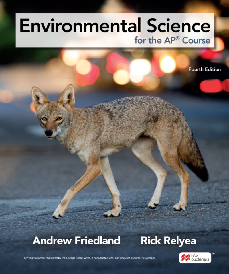Environmental Science for the AP Course 4th Edition